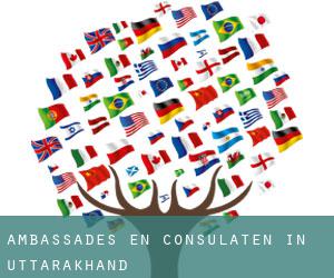 Ambassades en consulaten in Uttarakhand